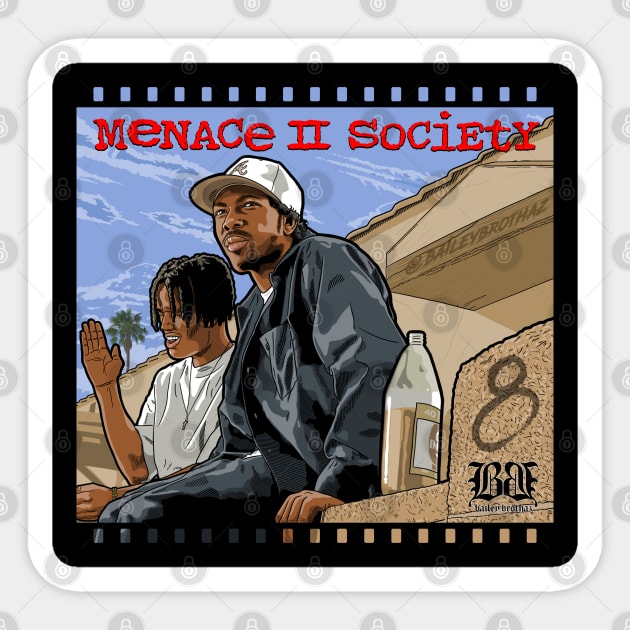 Menace II Society 1 Time Sticker by BaileyBrothaz